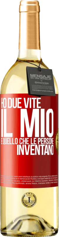 Spedizione Gratuita | Vino bianco Edizione WHITE Ho due vite. Il mio e quello che le persone inventano Etichetta Rossa. Etichetta personalizzabile Vino giovane Raccogliere 2023 Verdejo