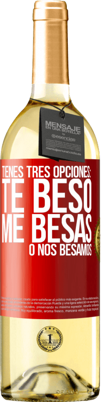 29,95 € | Vino Blanco Edición WHITE Tienes tres opciones: te beso, me besas o nos besamos Etiqueta Roja. Etiqueta personalizable Vino joven Cosecha 2024 Verdejo