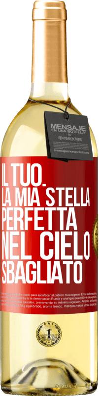 Spedizione Gratuita | Vino bianco Edizione WHITE Il tuo. La mia stella perfetta nel cielo sbagliato Etichetta Rossa. Etichetta personalizzabile Vino giovane Raccogliere 2023 Verdejo