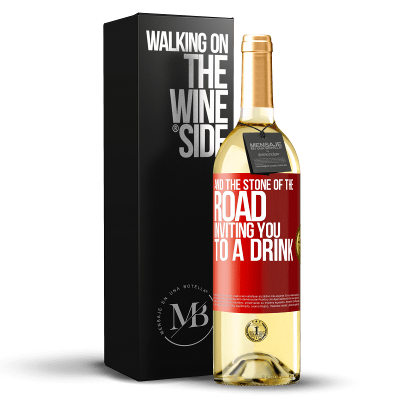 29,95 € Free Shipping | White Wine WHITE Edition And the stone of the road inviting you to a drink Red Label. Customizable label Young wine Harvest 2024 Verdejo