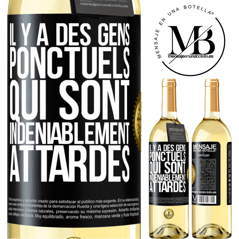 29,95 € Envoi gratuit | Vin blanc Édition WHITE Il y a des gens ponctuels qui sont indéniablement attardés Étiquette Noire. Étiquette personnalisable Vin jeune Récolte 2024 Verdejo