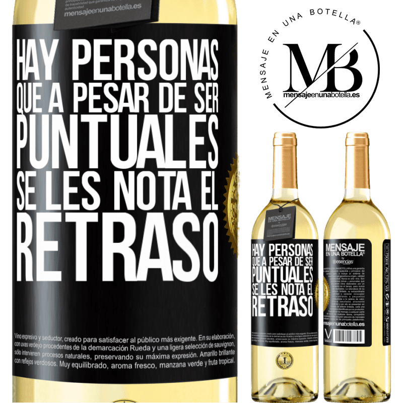 29,95 € Envío gratis | Vino Blanco Edición WHITE Hay personas que, a pesar de ser puntuales, se les nota el retraso Etiqueta Negra. Etiqueta personalizable Vino joven Cosecha 2024 Verdejo