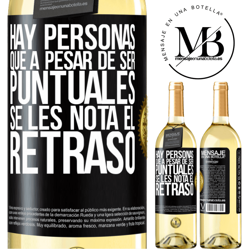 29,95 € Envío gratis | Vino Blanco Edición WHITE Hay personas que, a pesar de ser puntuales, se les nota el retraso Etiqueta Negra. Etiqueta personalizable Vino joven Cosecha 2025 Verdejo