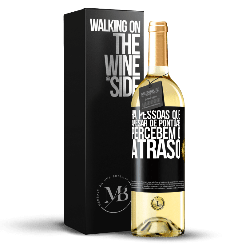 29,95 € Envio grátis | Vinho branco Edição WHITE Há pessoas que, apesar de pontuais, percebem o atraso Etiqueta Preta. Etiqueta personalizável Vinho jovem Colheita 2024 Verdejo