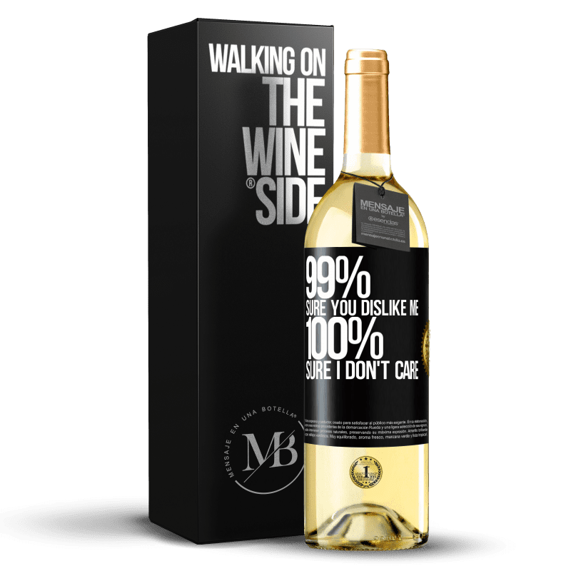 29,95 € Free Shipping | White Wine WHITE Edition 99% sure you like me. 100% sure I don't care Black Label. Customizable label Young wine Harvest 2022 Verdejo