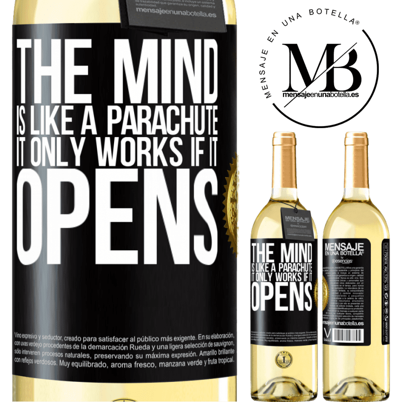 29,95 € Free Shipping | White Wine WHITE Edition The mind is like a parachute. It only works if it opens Black Label. Customizable label Young wine Harvest 2022 Verdejo