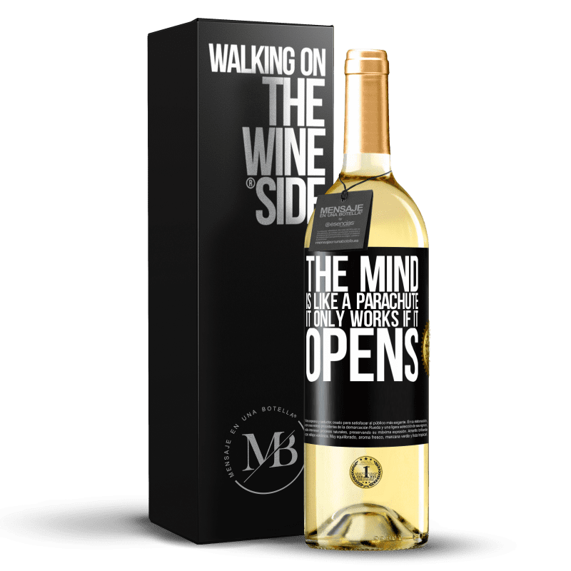 29,95 € Free Shipping | White Wine WHITE Edition The mind is like a parachute. It only works if it opens Black Label. Customizable label Young wine Harvest 2024 Verdejo