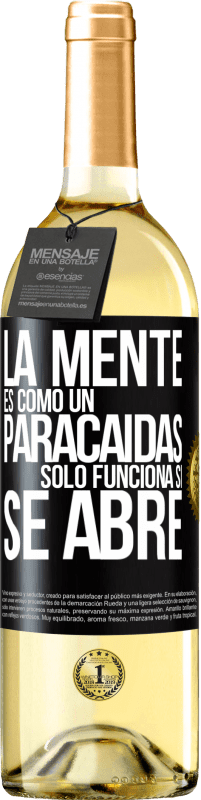 29,95 € Envío gratis | Vino Blanco Edición WHITE La mente es como un paracaidas. Sólo funciona si se abre Etiqueta Negra. Etiqueta personalizable Vino joven Cosecha 2025 Verdejo