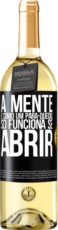 29,95 € Envio grátis | Vinho branco Edição WHITE A mente é como um pára-quedas. Só funciona se abrir Etiqueta Preta. Etiqueta personalizável Vinho jovem Colheita 2025 Verdejo