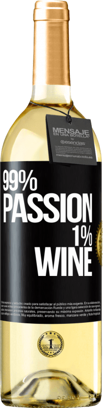 29,95 € 免费送货 | 白葡萄酒 WHITE版 99% passion, 1% wine 黑标. 可自定义的标签 青年酒 收成 2024 Verdejo