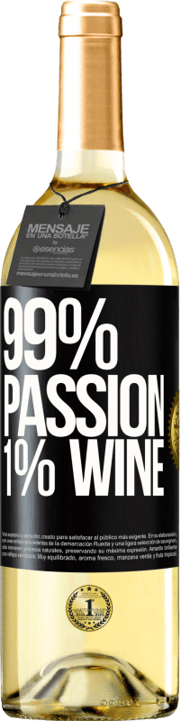 29,95 € Envío gratis | Vino Blanco Edición WHITE 99% passion, 1% wine Etiqueta Negra. Etiqueta personalizable Vino joven Cosecha 2025 Verdejo