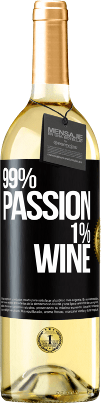 29,95 € Spedizione Gratuita | Vino bianco Edizione WHITE 99% passion, 1% wine Etichetta Nera. Etichetta personalizzabile Vino giovane Raccogliere 2023 Verdejo