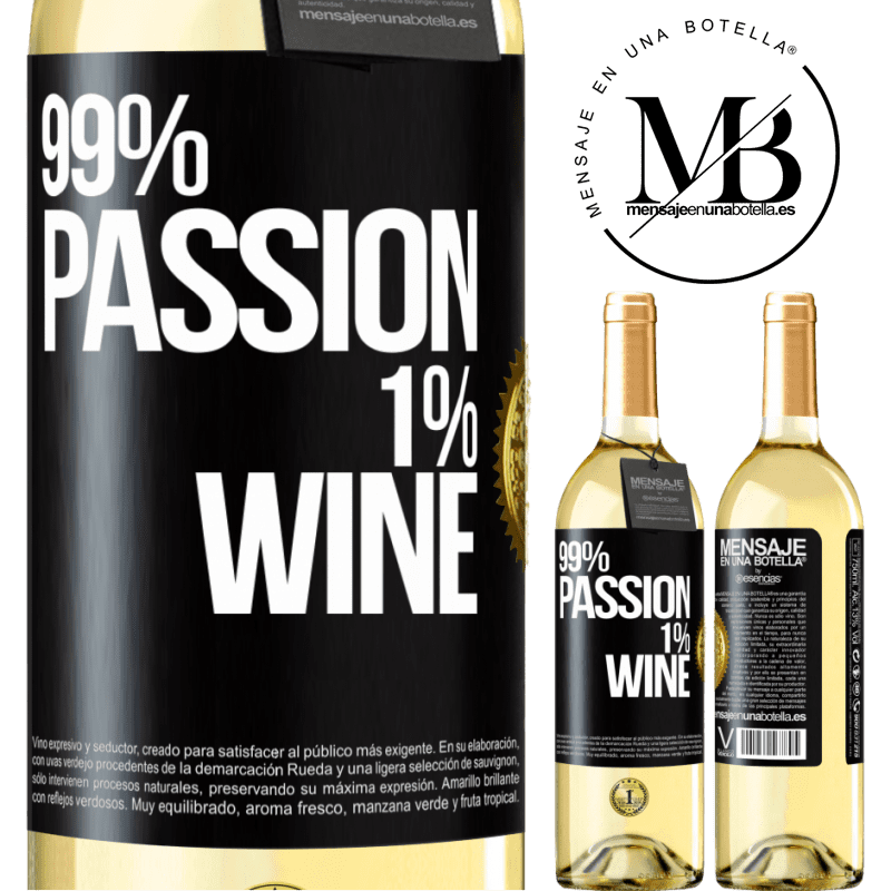 29,95 € Envio grátis | Vinho branco Edição WHITE 99% passion, 1% wine Etiqueta Preta. Etiqueta personalizável Vinho jovem Colheita 2023 Verdejo