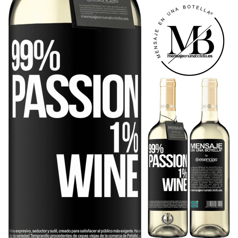 «99% passion, 1% wine» WHITE版