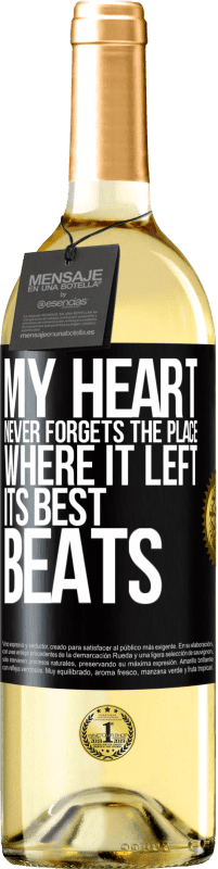 29,95 € | White Wine WHITE Edition My heart never forgets the place where it left its best beats Black Label. Customizable label Young wine Harvest 2023 Verdejo