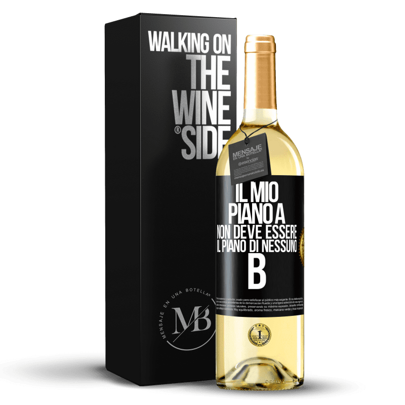 29,95 € Spedizione Gratuita | Vino bianco Edizione WHITE Il mio piano A non deve essere il piano di nessuno B Etichetta Nera. Etichetta personalizzabile Vino giovane Raccogliere 2024 Verdejo