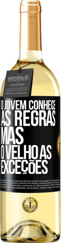 29,95 € | Vinho branco Edição WHITE O jovem conhece as regras, mas o velho as exceções Etiqueta Preta. Etiqueta personalizável Vinho jovem Colheita 2024 Verdejo