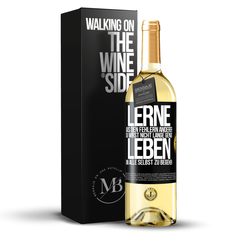 29,95 € Kostenloser Versand | Weißwein WHITE Ausgabe Lerne aus den Fehlern anderer, du wirst nicht lange genug leben, um alle selbst zu begehen Schwarzes Etikett. Anpassbares Etikett Junger Wein Ernte 2024 Verdejo