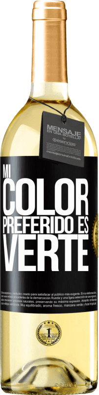 «Mi color preferido es: verte» Edição WHITE