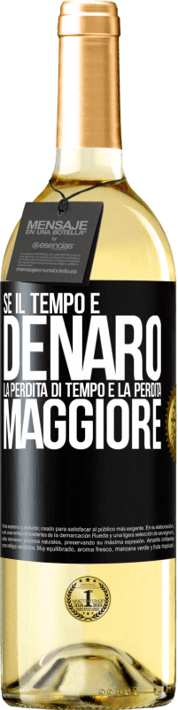 29,95 € Spedizione Gratuita | Vino bianco Edizione WHITE Se il tempo è denaro, la perdita di tempo è la perdita maggiore Etichetta Nera. Etichetta personalizzabile Vino giovane Raccogliere 2025 Verdejo