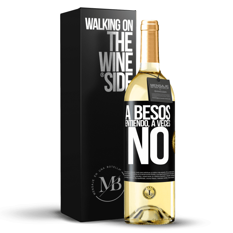 29,95 € Free Shipping | White Wine WHITE Edition A besos entiendo, a veces no Black Label. Customizable label Young wine Harvest 2023 Verdejo