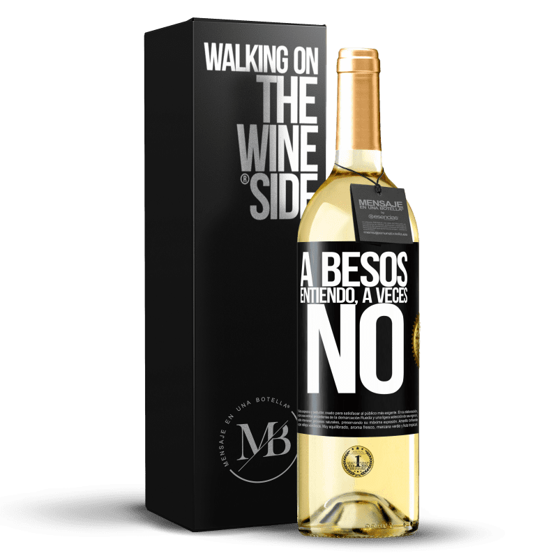 29,95 € Envío gratis | Vino Blanco Edición WHITE A besos entiendo, a veces no Etiqueta Negra. Etiqueta personalizable Vino joven Cosecha 2024 Verdejo