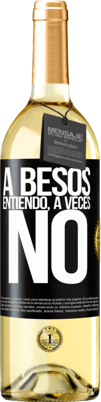 29,95 € | Vino bianco Edizione WHITE A besos entiendo, a veces no Etichetta Nera. Etichetta personalizzabile Vino giovane Raccogliere 2025 Verdejo