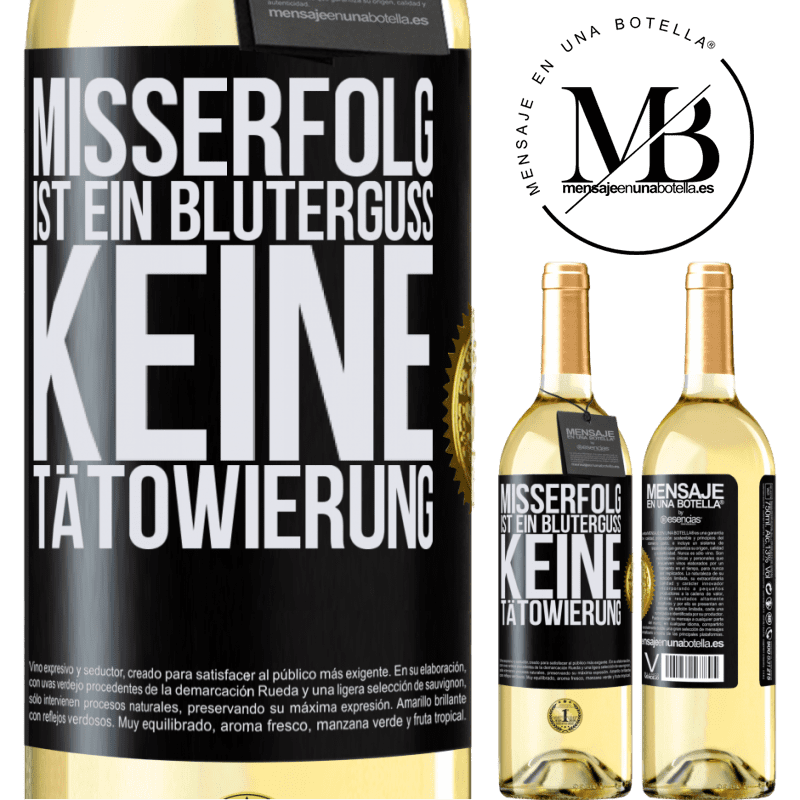 29,95 € Kostenloser Versand | Weißwein WHITE Ausgabe Scheitern ist ein Bluterguss, keine Tätowierung Schwarzes Etikett. Anpassbares Etikett Junger Wein Ernte 2025 Verdejo