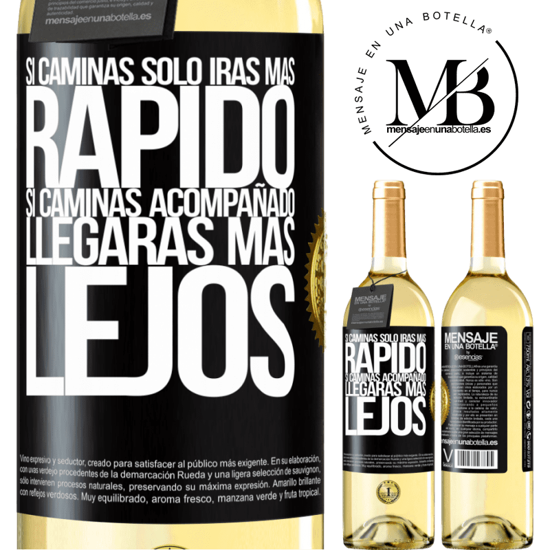 29,95 € Envoi gratuit | Vin blanc Édition WHITE Si vous marchez seul, vous irez plus vite. Si vous marchez accompagné, vous irez plus loin Étiquette Noire. Étiquette personnalisable Vin jeune Récolte 2022 Verdejo