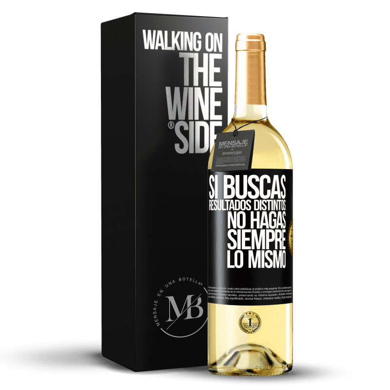 29,95 € Envoi gratuit | Vin blanc Édition WHITE Si vous recherchez des résultats différents, ne faites pas toujours la même chose Étiquette Noire. Étiquette personnalisable Vin jeune Récolte 2022 Verdejo