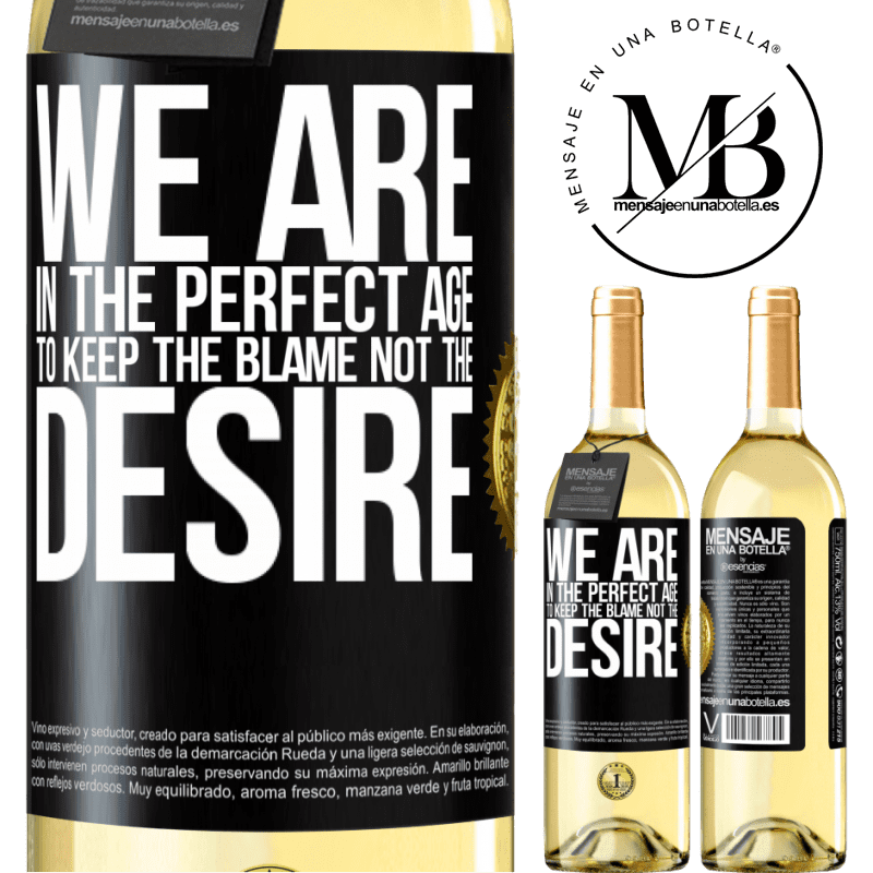 29,95 € Free Shipping | White Wine WHITE Edition We are in the perfect age to keep the blame, not the desire Black Label. Customizable label Young wine Harvest 2025 Verdejo