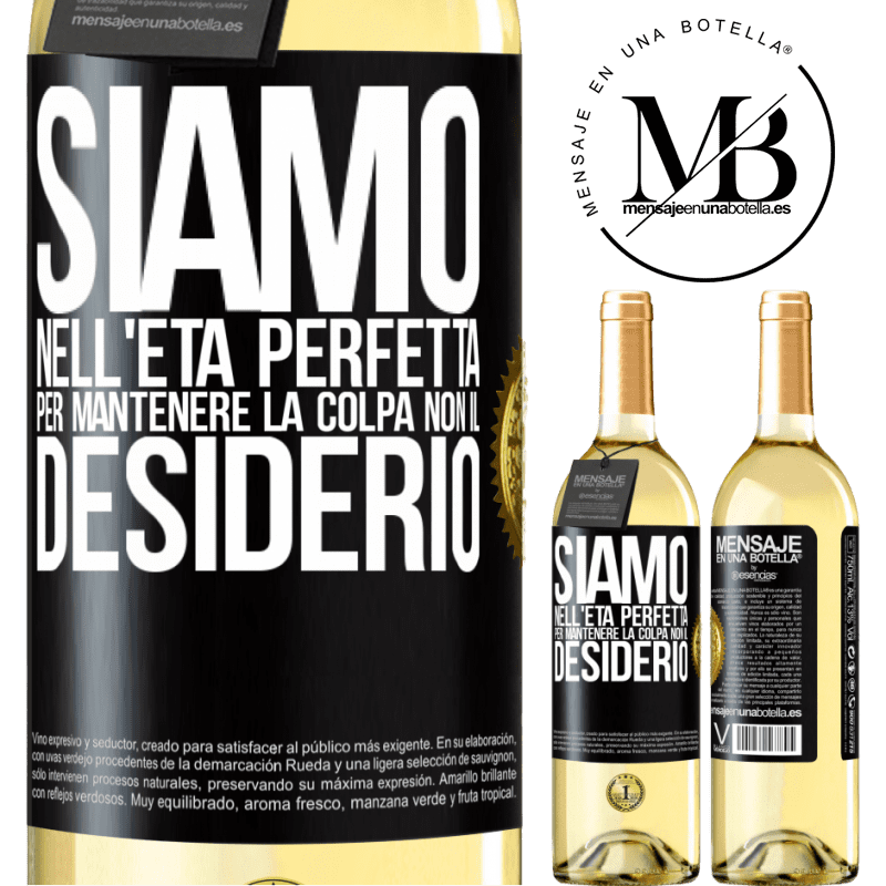 29,95 € Spedizione Gratuita | Vino bianco Edizione WHITE Siamo nell'età perfetta per mantenere la colpa, non il desiderio Etichetta Nera. Etichetta personalizzabile Vino giovane Raccogliere 2024 Verdejo