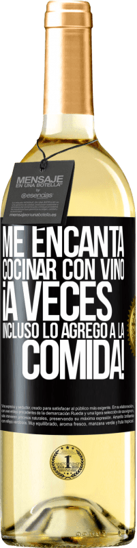 29,95 € | Vino Blanco Edición WHITE Me encanta cocinar con vino. ¡A veces incluso lo agrego a la comida! Etiqueta Negra. Etiqueta personalizable Vino joven Cosecha 2025 Verdejo