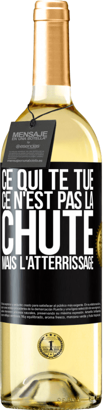 29,95 € Envoi gratuit | Vin blanc Édition WHITE Ce qui te tue, ce n'est pas la chute, c'est l'atterrissage Étiquette Noire. Étiquette personnalisable Vin jeune Récolte 2022 Verdejo