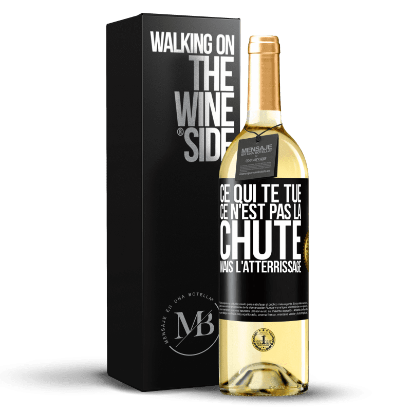 29,95 € Envoi gratuit | Vin blanc Édition WHITE Ce qui te tue ce n'est pas la chute, mais l'atterrissage Étiquette Noire. Étiquette personnalisable Vin jeune Récolte 2024 Verdejo