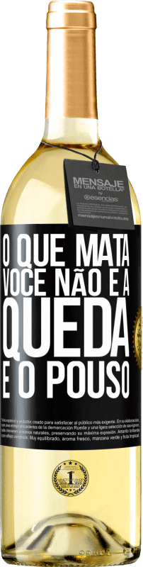 29,95 € Envio grátis | Vinho branco Edição WHITE O que mata você não é a queda, é o pouso Etiqueta Preta. Etiqueta personalizável Vinho jovem Colheita 2025 Verdejo