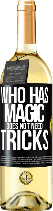 24,95 € | White Wine WHITE Edition Who has magic does not need tricks Black Label. Customizable label Young wine Harvest 2021 Verdejo