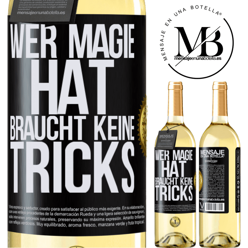 29,95 € Kostenloser Versand | Weißwein WHITE Ausgabe Wer Magie hat, braucht keine Tricks Schwarzes Etikett. Anpassbares Etikett Junger Wein Ernte 2023 Verdejo