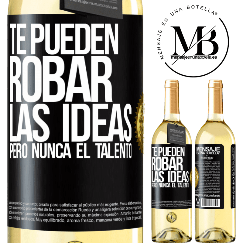 29,95 € Envío gratis | Vino Blanco Edición WHITE Te pueden robar las ideas pero nunca el talento Etiqueta Negra. Etiqueta personalizable Vino joven Cosecha 2024 Verdejo