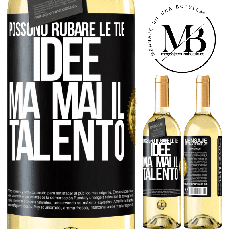 29,95 € Spedizione Gratuita | Vino bianco Edizione WHITE Possono rubare le tue idee ma mai il talento Etichetta Nera. Etichetta personalizzabile Vino giovane Raccogliere 2025 Verdejo