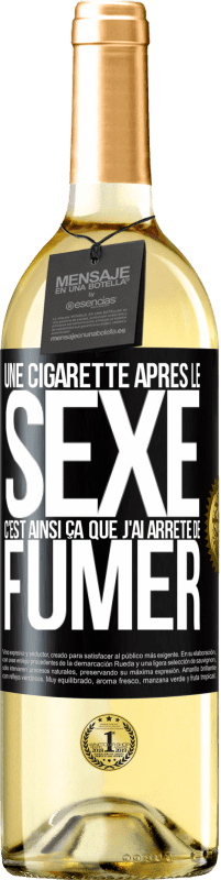 29,95 € | Vin blanc Édition WHITE Une cigarette après le sexe. C'est ainsi ça que j'ai arrêté de fumer Étiquette Noire. Étiquette personnalisable Vin jeune Récolte 2024 Verdejo