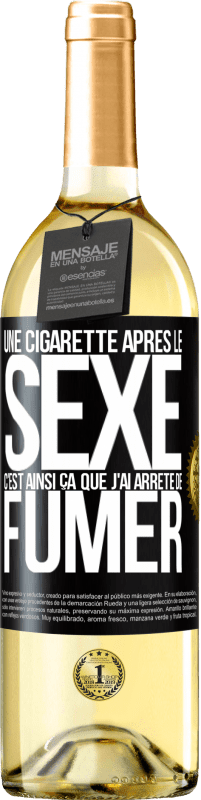 29,95 € | Vin blanc Édition WHITE Une cigarette après le sexe. C'est ainsi ça que j'ai arrêté de fumer Étiquette Noire. Étiquette personnalisable Vin jeune Récolte 2025 Verdejo