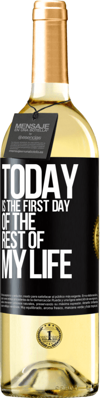 29,95 € | Белое вино Издание WHITE Сегодня первый день в моей жизни Черная метка. Настраиваемая этикетка Молодое вино Урожай 2023 Verdejo