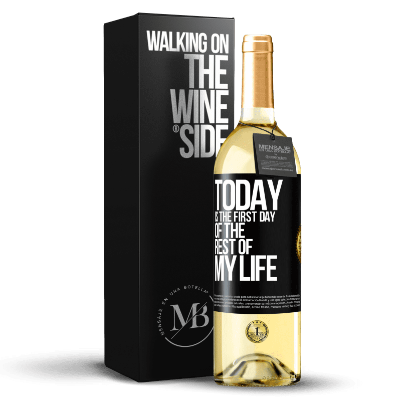 29,95 € Бесплатная доставка | Белое вино Издание WHITE Сегодня первый день в моей жизни Черная метка. Настраиваемая этикетка Молодое вино Урожай 2023 Verdejo