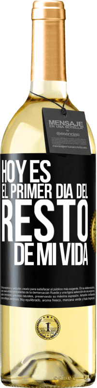 29,95 € Envío gratis | Vino Blanco Edición WHITE Hoy es el primer día del resto de mi vida Etiqueta Negra. Etiqueta personalizable Vino joven Cosecha 2024 Verdejo