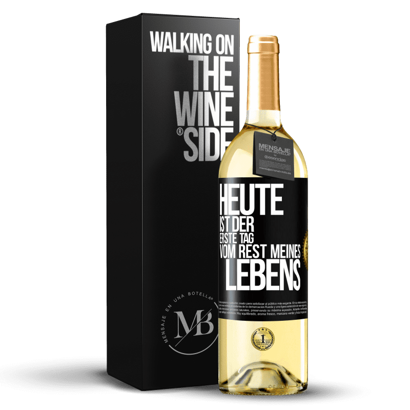 29,95 € Kostenloser Versand | Weißwein WHITE Ausgabe Heute ist der erste Tag vom Rest meines Lebens Schwarzes Etikett. Anpassbares Etikett Junger Wein Ernte 2023 Verdejo