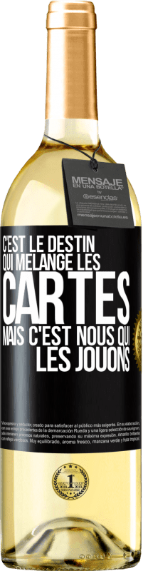 29,95 € | Vin blanc Édition WHITE C'est le destin qui mélange les cartes, mais c'est nous qui les jouons Étiquette Noire. Étiquette personnalisable Vin jeune Récolte 2024 Verdejo