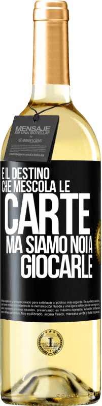 29,95 € | Vino bianco Edizione WHITE È il destino che mescola le carte, ma siamo noi a giocarle Etichetta Nera. Etichetta personalizzabile Vino giovane Raccogliere 2025 Verdejo