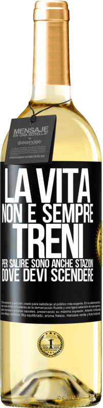 29,95 € | Vino bianco Edizione WHITE La vita non è sempre treni per salire, sono anche stazioni dove devi scendere Etichetta Nera. Etichetta personalizzabile Vino giovane Raccogliere 2025 Verdejo