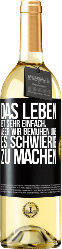 29,95 € | Weißwein WHITE Ausgabe Das Leben ist sehr einfach, aber wir bemühen uns, es schwierig zu machen Schwarzes Etikett. Anpassbares Etikett Junger Wein Ernte 2024 Verdejo